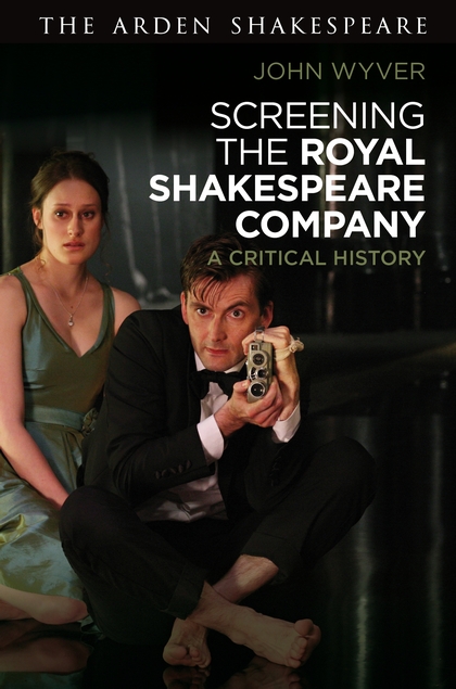 Book cover featuring a barefoot man in a suit (David Tennant's Hamlet) holding a video camera, while a young woman (Ophelia) sits behind him.