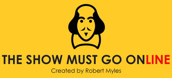 Image of a Shakespeare and the legend 'the Show Must Go Online'