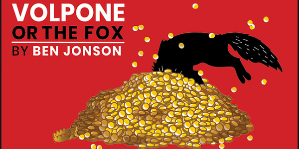 Artwork for Volpone, featuring a fox diving into a pile of gold