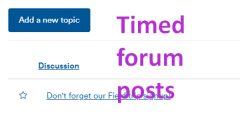You can time forum posts in Moodle