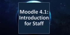 Title slide of video. Moodle 4.1 introduction for staff