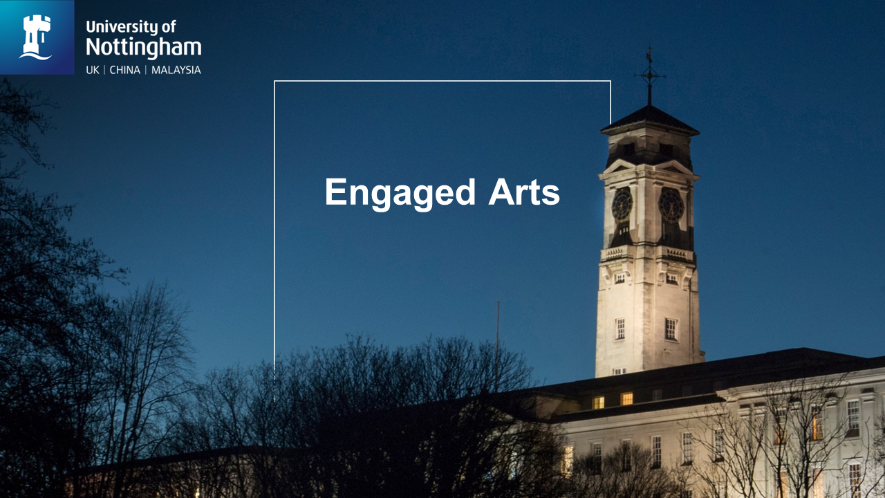 Nottingham University Trent building with the words engaged arts