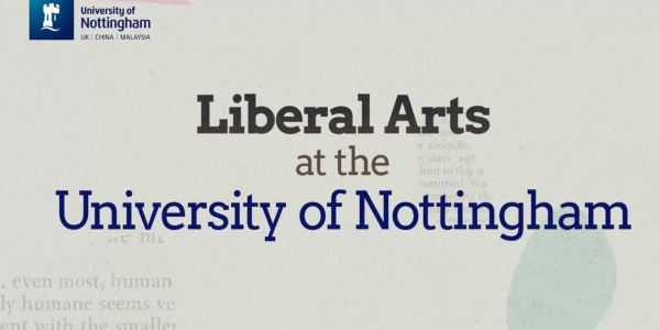 Liberal Arts at the University of Nottingham