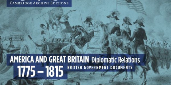 America and Great Britain, Diplomatic Relations 1775-1815