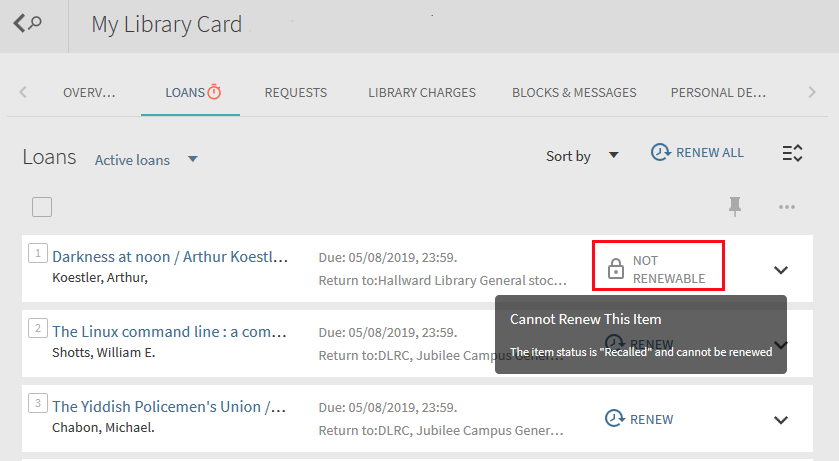 Screenshot of NUsearch showing My Library card loans section showing a “Not renewable” loan with the reason displayed, which in this case is “The item status is Recalled and cannot be renewed”