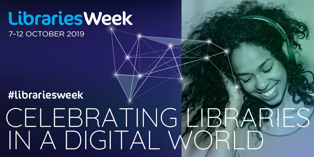 Libraries Week 2019. 7 - 12 October 2019. Celebrating libraries in a digital world. Image shows woman wearing headphones.