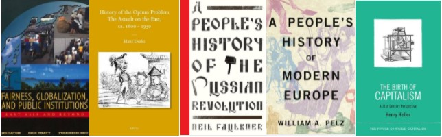 Top five titles on the Knowledge Unlatched platform 'Fairness, Globalization and Public Institutions', 'History of the Opium Problem The Assault on the East Ca. 1600-1950', 'A People's History of the Russian Revolution' 'A People's History of Modern Europe' 'The Birth of Capitalism'