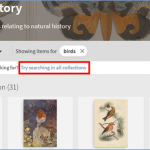 A search in the Natural History collection for “birds”, with the option to expand the search by clicking on “Try searching in all collections” above the search results