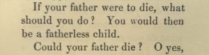 Extract of text reading 'If your father should die, what should you do? Could your father die? O yes'
