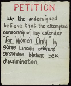 Poster by Lincoln Women's Action Group advertising the petition about sex discrimination by local printers over the 'For Women Only' calendar.
