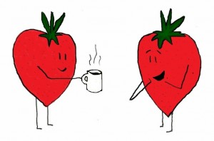 Strawberries having a cup of tea
