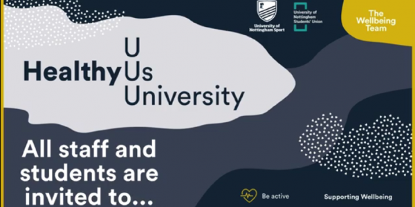 A cloud containing the word Healthy, accompanied by three word endings stacked on top of each other, 'U', 'Us', 'University'. It reads 'HealthyU, HealthyUs, HealthyUniversity'. There is a UoN sports logo. The bottom text outside the cloud says 'All staff and students are invited to...' and in the bottom-right corner it reads 'BeActive'. It promotes having fun with exercise at university.