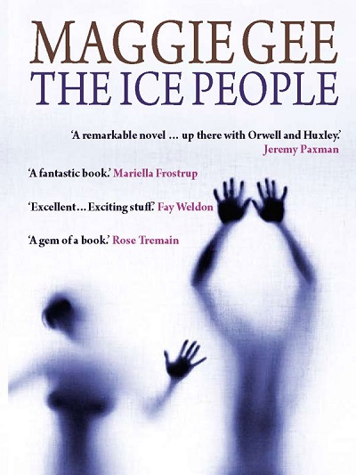 The Ice People - Maggie Gee